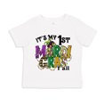 thumbnail image 1 of It's My First Mardi Gras Y'all Toddler T-Shirt 3T White, 1 of 3