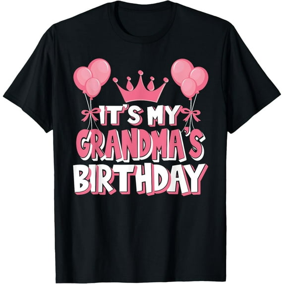 It's My Grandma's Birthday Celebration T-Shirt
