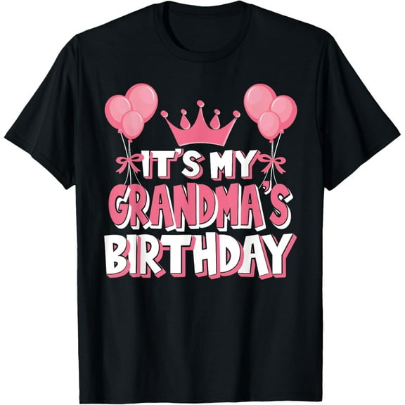 It's My Grandma's Birthday Celebration T-Shirt