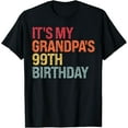 thumbnail image 1 of It's My Grandpa's 99th Birthday Omg Crown Grandfather King T-Shirt, 1 of 3