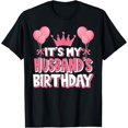 thumbnail image 1 of It's My Husband's Birthday Celebration T-Shirt, 1 of 4