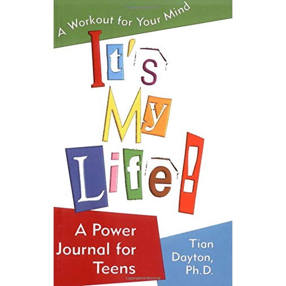 Pre-Owned It's My Life! a Power Journal for Teens: A Workout for Your Mind Paperback