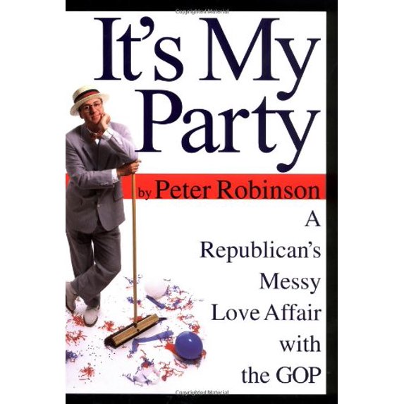 Pre-Owned It's My Party: A Republican's Messy Love Affair with the GOP (Hardcover) 0446526657 9780446526654