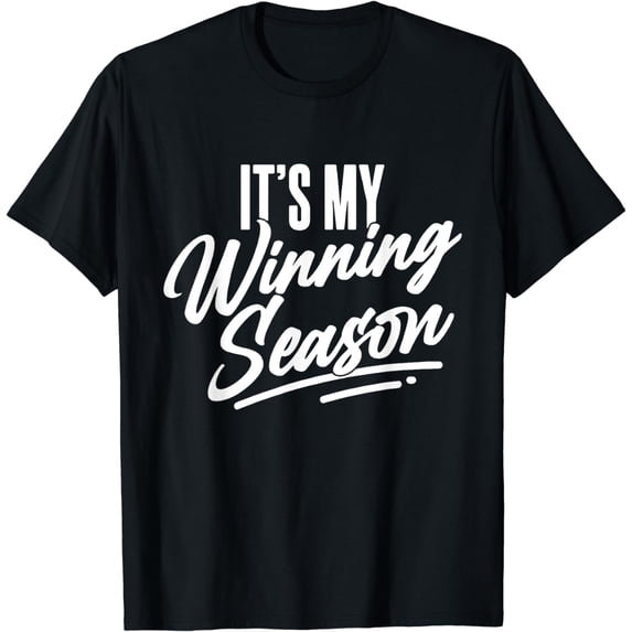 It's My Winning Season Apparel T-Shirt