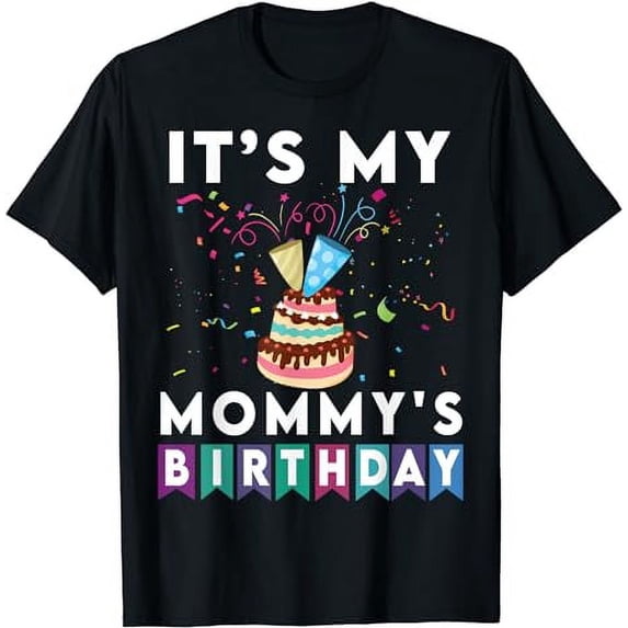 It's My mommy's Birthday Family Matching confetti cake T-Shirt