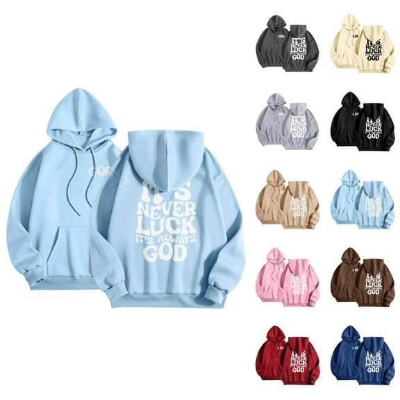 It's Never Luck It's Always God Hoodies for Women 2025 Christian Hoodie with Pockets Hooded Sweatshirt Women Pullover