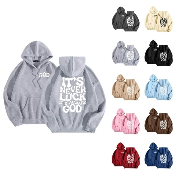 It's Never Luck It's Always God Hoodies for Women 2025 Christian Hoodie with Pockets Hooded Sweatshirt Women Pullover