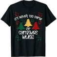 thumbnail image 1 of It's Never Too Early For Christmas Music Teacher T-Shirt TShirt, 1 of 4