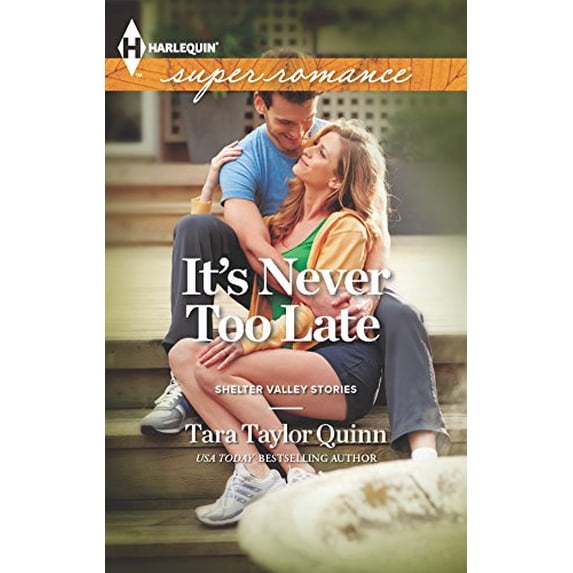 Pre-Owned It's Never Too Late (Mass Market Paperback) 0373718535 9780373718535