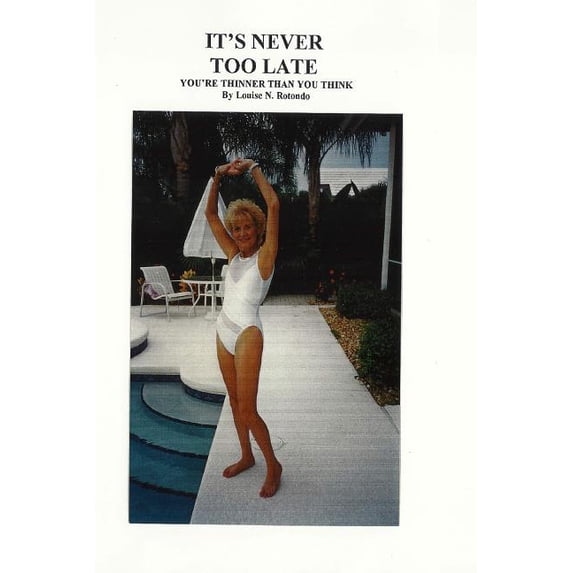 It's Never Too Late, (Paperback)