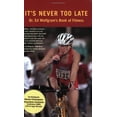 thumbnail image 1 of Pre-Owned It's Never Too Late, Dr. Ed Wolfgram's Book of Fitness, Used [Paperback], 1 of 1