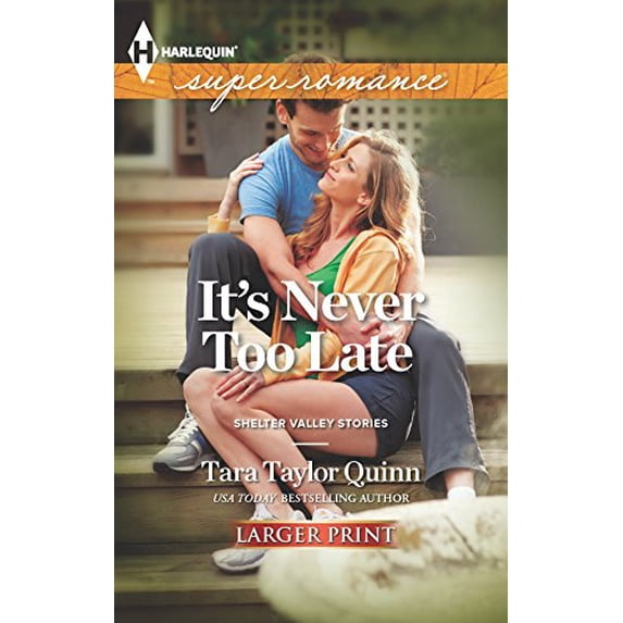 Pre-Owned It's Never too Late (Unknown) 0373607776 9780373607778