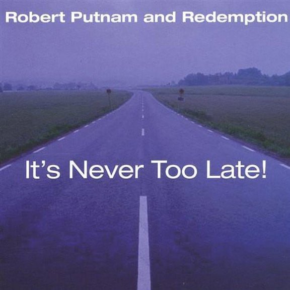 It's Never Too Late