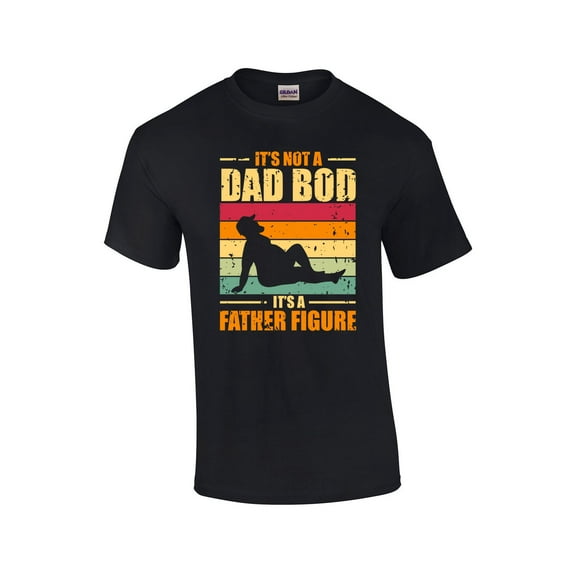 It's Not A Dad Bod It's A Father Figure Funny Men's Short Sleeve Fathers Day T-shirt Graphic Tee-Black-4xl