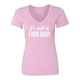 thumbnail image 1 of It's Not A Food Baby Womens V-Neck T-Shirt, 1 of 3