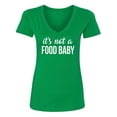 thumbnail image 1 of It's Not A Food Baby Womens V-Neck T-Shirt, 1 of 2