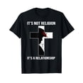 thumbnail image 1 of It's Not A Religion, It's A Personal Relationship T-Shirt, 1 of 5
