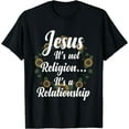 thumbnail image 1 of It's Not A Religion It's A Relationship Sunflower T-Shirt, 1 of 3