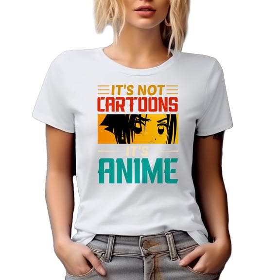 It's Not Cartoons, It's Anime, Japanese Anime Enthusiast or Lover, White T-Shirt, Medium