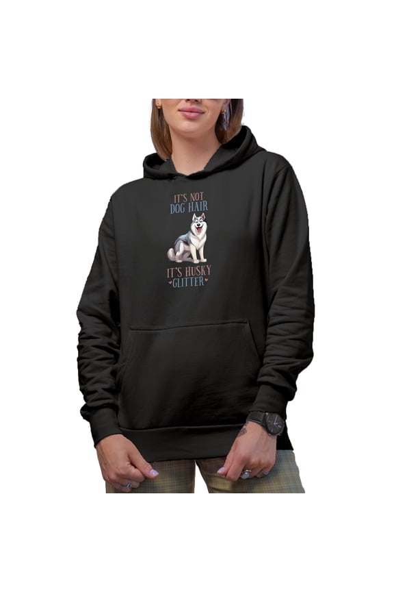 It's Not Dog Hair, It's Husky Glitter, Cute Siberian Husky Dog Art Merch Gift, Black Hooded Sweatshirt or Hoodie, Small