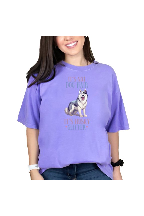 It's Not Dog Hair, It's Husky Glitter, Cute Siberian Husky Dog Art, Violet Comfort Colors T-Shirt, Small