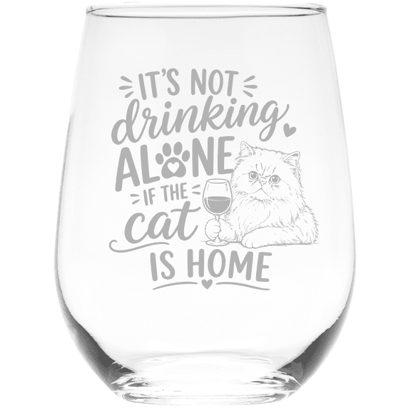 C&M Personal Gifts Its Not Drinking Alone if the Cat is Home 17 oz Funny Stemless Wine Glass  Gift for Cat Lovers for Women and Men (Style PD1)