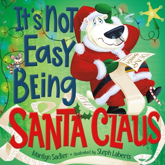 It's Not Easy Being It's Not Easy Being Santa Claus, (Hardcover)
