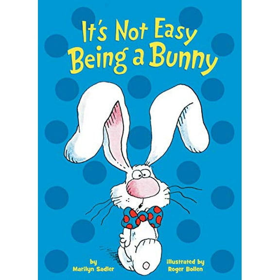 Pre-Owned It's Not Easy Being a Bunny: An Early Reader Book for Kids (Board book) 1984895109 9781984895103