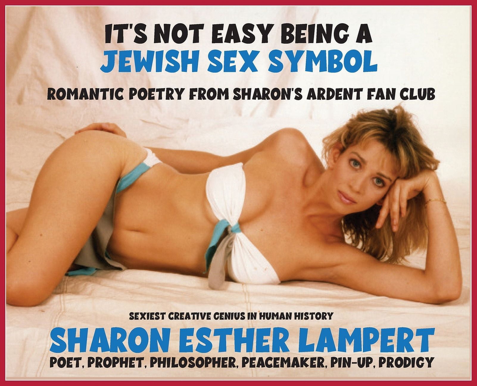 It's Not Easy Being a Jewish Sex Symbol: The Romantic Poetry Sharon's Arden Fan Club (Hardcover)