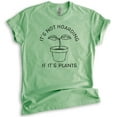 thumbnail image 1 of It's Not Hoarding If It's Plants Shirt, Unisex Shirt, Crazy Plant Lady Tee, Plant Lover Gift, Gardening T, Heather Apple Green, Medium, 1 of 6