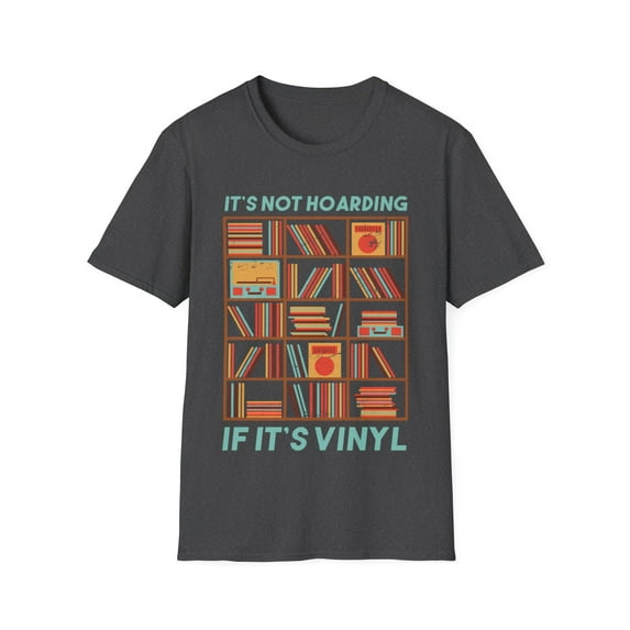 It's Not Hoarding If It's Vinyl Funny Vinyl Records Lover