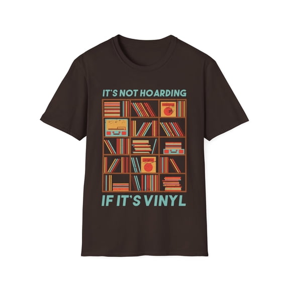 It's Not Hoarding If It's Vinyl Funny Vinyl Records Lover