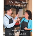 thumbnail image 1 of It's Not Just a Cookbook: Eat Healthy Be Healthy, (Paperback), 1 of 1