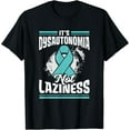 thumbnail image 1 of It's Not Laziness Dysautonomia Awareness Turquoise Pots T-Shirt mens t shirt，black，women，funny，misfits，men，journey, 1 of 4