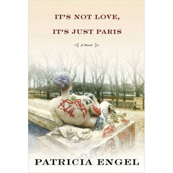 It's Not Love, It's Just Paris