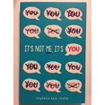 thumbnail image 1 of Pre-Owned It's Not Me, It's You Paperback, 1 of 1