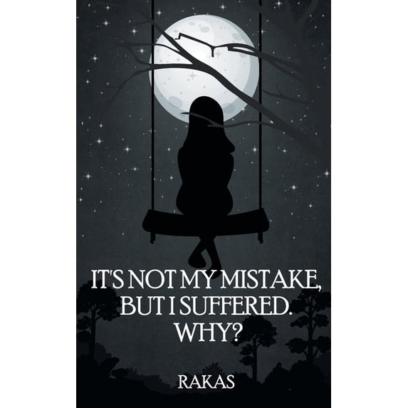 It's Not My Mistake, But I Suffered! Why...?, (Paperback)