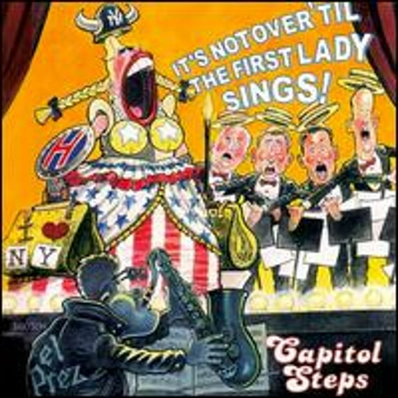 Pre-Owned It's Not Over 'Til the First Lady Sings! (CD 0095632102024) by Capitol Steps