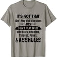 thumbnail image 1 of It's Not That I Don't Play Well With Others Quote Design T-Shirt, 1 of 4