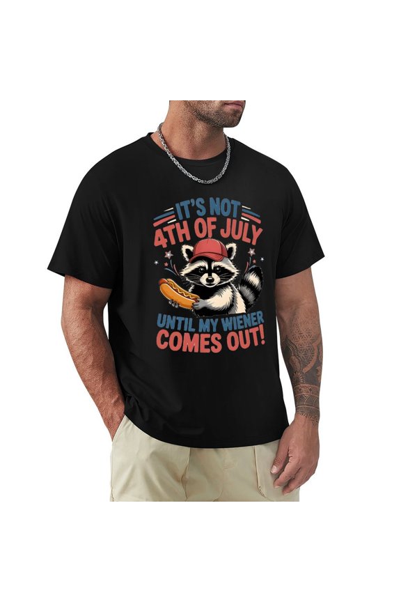 It's Not The 4th of July Until My Wiener Comes Out Slick Men's Cotton Short Sleeve HD Print Tee for Casual T-Shirt Crew Neck Top Black 2XL