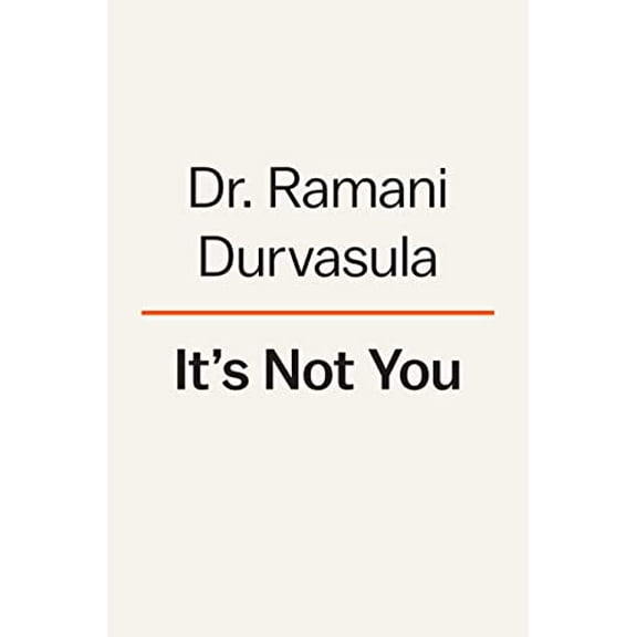 Pre-Owned It's Not You: Identifying and Healing from Narcissistic People, 9780593492628, 0593492625, Hardcover,
