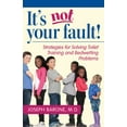 thumbnail image 1 of It's Not Your Fault! : Strategies for Solving Toilet Training and Bedwetting Problems (Paperback), 1 of 2