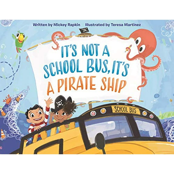 Pre-Owned It's Not a School Bus, It's a Pirate Ship (Hardcover) 1250229774 9781250229779