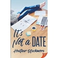 thumbnail image 1 of Pre-Owned It's Not a Date (Paperback) 1635551498 9781635551495, 1 of 1