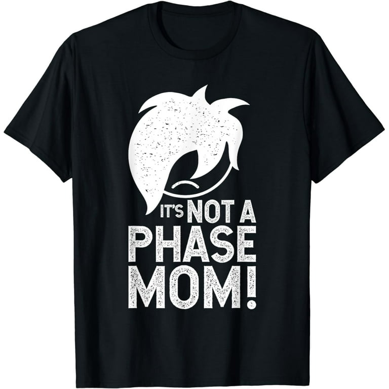 It s Not a Phase Mom Alt Emo Clothes for Men Boys Emo T Shirt