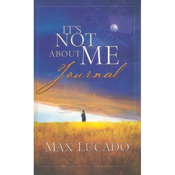Pre-Owned It's Not About Me Journal, 9781591452058, 1591452058, Hardcover,
