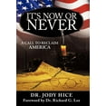 thumbnail image 1 of It's Now or Never: A Call to Reclaim America, (Hardcover), 1 of 2