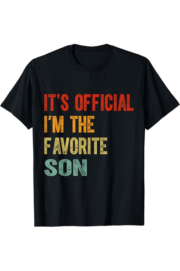 It's Official I'm The Favorite Son Funny Family Gifts tees T-ShirtMen and women, Black T-shirt, size: Extra large