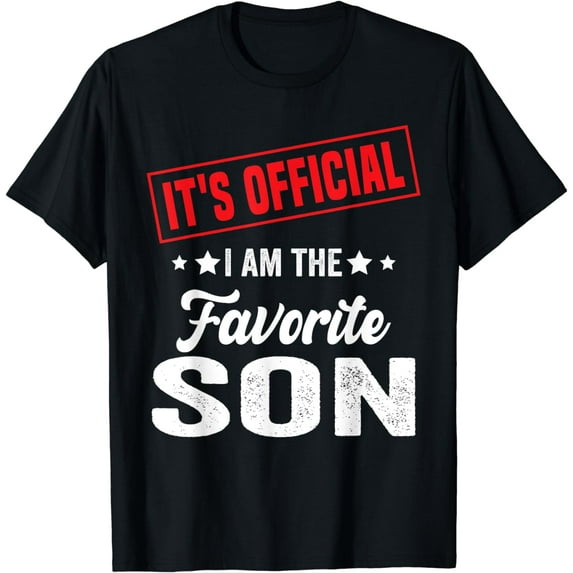 It's Official I'm The Favorite Son T-Shirt