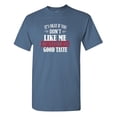 thumbnail image 1 of It's Ok If You Don't Like Me Sarcastic Humor Graphic Tees Gift For Mens Novelty Funny T Shirt, 1 of 5